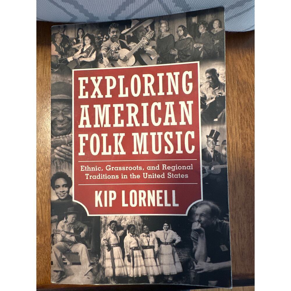 Exploring American Folk Music Kip Lornell Book
